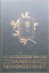 Luik, A - Knaap van der Th. - De geschiedenis van den Haagschen reinigingsdienst. Gedenkboek samengesteld ter gelegenheid van het 75-jarig bestaan.