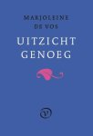 Marjoleine de Vos - (1) Uitzicht Genoeg