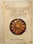 Howard Clark Kee - Understanding the New Testament