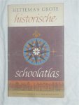 Binnendijk, drs. H. - Hettema's grote historische schoolatlas