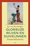 Jan van den Berghe - Glorieuze wijven en duivelinnen vrouwenhistories