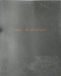 Dirk Braeckman 69774, Eric Eelbode 275524, Pol Bulté 275525 - Dirk Braeckman