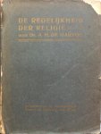 Hartog, dr. A.H. - De redelijkheid der religie