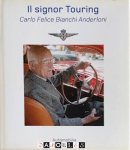 Giacomo Tavoletti - Il signor Touring: Carlo Felice Bianchi Anderloni
