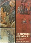 Talbot Rice, David - The Appreciation of Byzantine Art - The Appreciation of Arts 7