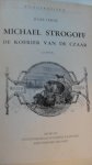 Jules Verne - Wonderreizen /Michael Strogoff  :  De koerier van de Tsaar