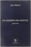 Defryn Jan - De kinderen van Anatool