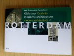 Groenendijk, Paul    en Piet Vollaard - Gids voor moderne architectuur in Rotterdam = Guide to modern architecture in Rotterdam