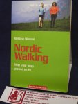 Wenzel, Bettina - Nordic Walking / stap voor stap gezond en fit