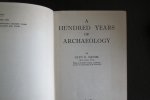 Glyn E. Daniel - A Hundred years of archaeology