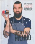 Koning, Menno de - Bakken met Menno. De 50 favoriete recepten van Menno de Koning; heel Holland bakt winnaar