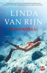 Linda van Rijn - Bloedkoraal