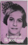 Tijn Maartje van - Ik leef nog