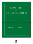 Daniel C. Dennett, Daniel Clement Dennett - Content and Consciousness