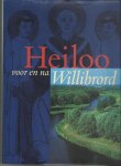 Streefkerk C. (Voorzitter) e.a. - Heiloo voor en na Wllibrord. Opstellen over de geschiedenis van Heiloo Streefkerk C. (Voorzitter) e.a. - Heiloo voor en na Wllibrord. Opstellen over de geschiedenis van Heiloo
