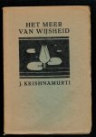 KRISHNAMURTI, J. - Het Meer van Wijsheid