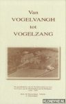 Roosendaal-Schotte, M. & Roosendaal, A. - Van Vogelvangh tot Vogelzang. De geschiedenis van de kooijboerderij en haar bewoners aan de Zuideindseweg bij Delfgauw 1530-1997