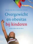 Edgar van Mil, Arianne Struik - Overgewicht en obesitas bij kinderen
