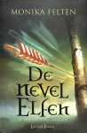 Felten, Monika - De Nevelelfen. De saga van Thale - Boek vier