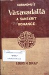 Subandhu (translation by L.H. Gray) - Subandhu's Vasavadatta; a Sanskrit romance