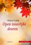 Eileen Caddy - Open innerlijke deuren