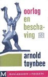 Toynbee, Arnold J. - Oorlog en beschaving