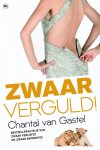Chantal van Gastel, Chantal van Gastel - Zwaar verguld!