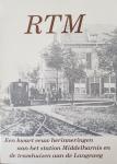 WITTEKOEK, J.A. - Een kwart eeuw herinneringen aan het station Middelharnis en de tramhuizen aan de Langeweg