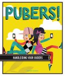 Gerard Janssen - Pubers! handboek voor ouders