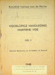 Ronde, F.S.W. - Voorlopige Handleiding Maritieme Visie KIM 3 delen