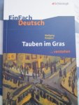 Wolfgang Koeppen-Dirk Bauer-Judith Schütte - (1) Tauben Im Gras. Einfach Deutsch ...Verstehen