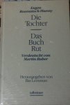 Rosenstock-Huessy, Eugen; Buber, Martin - Die Tochter - Das Buch Rut