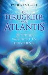 Patricia. Cori - De terugkeer van Atlantis De strijd van licht en duisternis