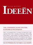 Peter Watson - Ideeën de geschiedenis van het menselijk denken