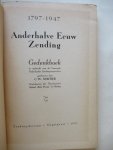 Nortier C.W. - Anderhalve eeuw zending  1797-1947