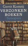 Gerrit Komrij - Verzonken boeken Synopsis