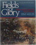 Jim Miles - Fields of Glory - A History and Tour Guide of the Atlanta Campaign (Civil War Campaigns Series)