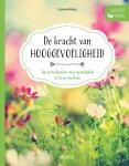 Susanne Moberg - Lichter leven - De kracht van hooggevoeligheid Tips en technieken om je gevoeligheid te leren omarmen