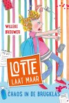 Willeke Brouwer - Chaos in de brugklas