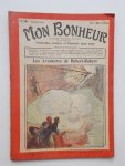 TALLANDIER, JULES (ed.), - Mon Bonheur. Varietes, curiosites, nouvelles, contes et romans pour tous.