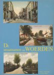 Alkemade,W. - De straatnamen van Woerden. Verklaring van alle bestaande straatnamen in Woerden, Kamerik en Zegveld