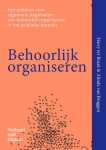 Harry Braak; Alinda Bruggen - Behoorlijk Organiseren