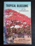 Hargreaves, Dorothy and Bob - Tropical Blossoms of the Caribbean