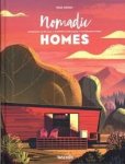 Jodidio, Philip - Nomadic Homes. Architecture on the move / Architecture on the Move