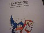 Voort; Paul van der; Michiel Oldenkamp - Blokfluitland; methode voor blokfluit - Deel 3 / Lesboek met CD