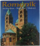 Rolf Toman - Die Kunst der Romanik : Architektur, Skulptur, Malerei