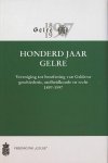  - Honderd jaar Gelre / Werken uitgegeven door Gelre / 50