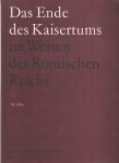 Wes, M.A. - Das Ende des Kaisertums im Westen des Römischen Reichs