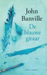 John Banville 30755 - De blauwe gitaar