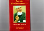 Prof.Dr. Bob Smalhout - Zachte Heelmeesters